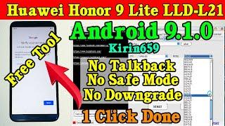 Huawei Honor 9 Lite LLD-L21 9.1.0 FRP Bypass Latest Security | No Talkback | No Downgrade Free Tool