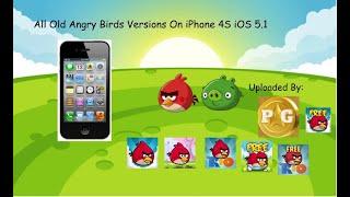 Angry Birds Old Versions On iPhone 4S iOS 5.1 - Unlisted Video From Phillip S