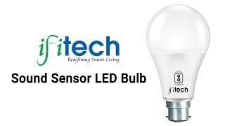 IFITech Sound Sensor LED Bulb | Features