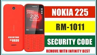 Nokia 225 RM-1011 Security Code Remove Done with Infinity Best