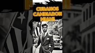 Los cubanos cambiaron Miami para siempre #cibertales #historia #cubanos #miami #cubanosenmiami