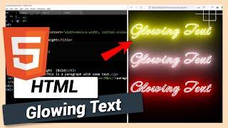 Create Glowing or Neon Text Effect | HTML and CSS Tutorial