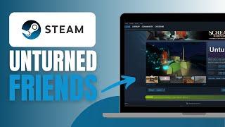 How To Play Unturned With Friends (STEAM, 2023) - Complete Guide