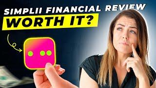 Simplii Financial Review 2025 | Pros and Cons | Detailed Overview