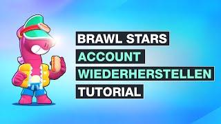 Brawl Stars Account wiederherstellen - So bekommst du dein Konto zurück auch ohne ID - Testventure