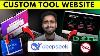  Create Custom TOOL Websites with DeepSeek AI – No Coding Required