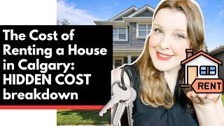 The Cost of Renting a House in Calgary 2023