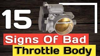 15 SYMPTOMS OF A BAD THROTTLE BODY