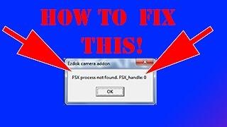 HOW TO FIX EZDOK - Fsx Process not found. Fsx_handle: 0 - 2017!!!!