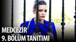 Medcezir 9. Bölüm Tanıtımı