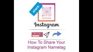 How To Share Your Instagram Nametag