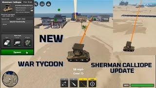 Sherman Calliope Update in War Tycoon Roblox