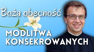 Boża obecność | Modlitwa konsekrowanych | 03.01.2025