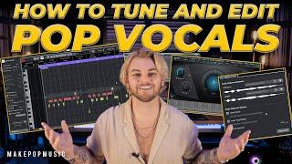 How To Tune And Edit Pop Vocals (LIKE A PRO!) | Make Pop Music