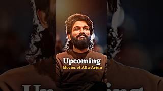 AA Upcoming movies  #shortvideo #ytshorts #shorts #pushpa2 #pushpa #alluarjun #upcomingmovie