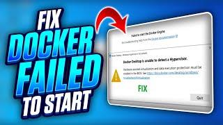 How to FIX Docker Failed to Start in 2023: Must Watch Tutorial (LATEST UPDATE)