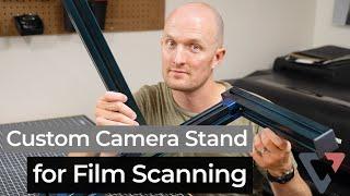 Building a Camera Stand for Film Scanning Ep. 2 | Film Photography