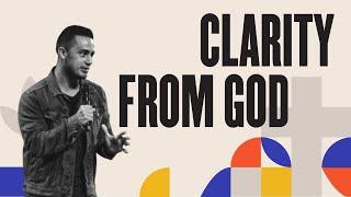 Clarity From God | Miles Fidell | Hillsong East Coast