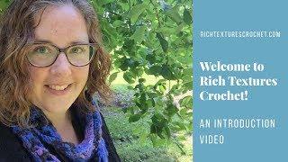 Welcome to Rich Textures Crochet!