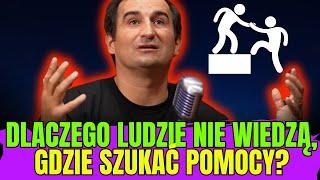 MICHAEL KOTERSKI: DLACZEGO LUDZIE NIE WIEDZĄ, GDZIE SZUKAĆ POMOCY?