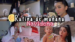 ️RUTINA DE MAÑANA CON MI HIJA *edición navidad* | Sofi Muñoz