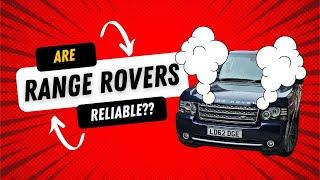 Why Range Rovers Are the Most Unreliable Cars