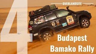 Budapest - Bamako Rally | OVERLANDSITE | Episode 4 - ENGLISH | Overlanding through Northwest Africa