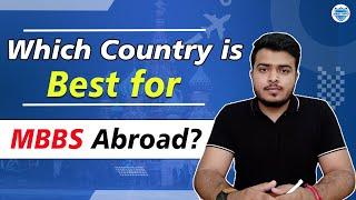 Best country for MBBS Abroad for Indians Students