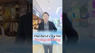 The best city for buying clothing #dropshipping #dropshipagent #sourcingproducts #Chinesesuplier