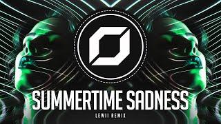 PROG-TRANCE ◉ Lana Del Rey - Summertime Sadness (Lewii Remix)