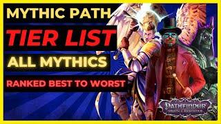 PF: WOTR EE - MYTHIC Path TIER List: ALL MYTHICS RANKED Best to Worst