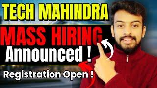 Finally Tech Mahindra Mass Hiring Announced | OFF Campus Drive For 2024 Batch | Fresher