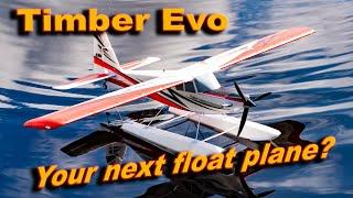 E-Flite Turbo Timber Evolution Your next float plane?