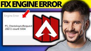 How To Fix Engine Error on Apex Legends - Full Guide