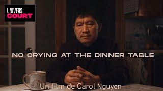 Not crying at the dinner table - Jury Prize - A short film by Carol Nguyen - Full Movie