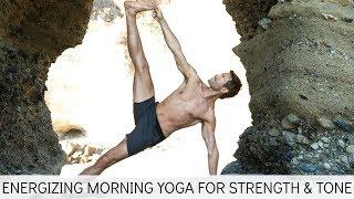 Energizing Morning Yoga For Strength & Tone Total Body | Yoga With Tim