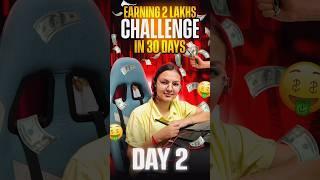 Can I Hit My ₹2 Lakh Goal? Day 2 Earnings Revealed  #30DayChallenge #OnlineEarnings #Day2 #online