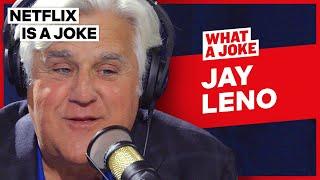 Jay Leno Explains Why He Will Never Do A Stand-Up Special | What A Joke | Netflix Is A Joke