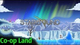 [Starbound] - как играть по сети на пиратке  (Coop-Land)