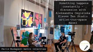 Something happens constantly - discussion with Aleksandra Cegielska Eleven Ten Studio Basel