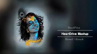 Feel the energy   || 50 MINUTE NONSTOP BHAKTI LOFI BHAJANS || HeartDrive