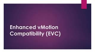 Enhanced vMotion Compatibility EVC