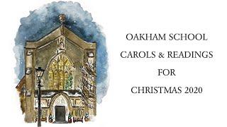 Oakham School Carols & Readings for Christmas 2020