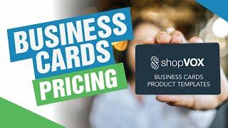 Easy Business Card Pricing Inside ShopVOX