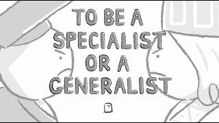 Is it better to be a Jack-of-All-Trades or a Master-of-One?