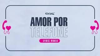 Renan e Ray - Amor Por Telefone