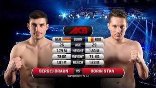 Сергей Браун vs. Дорин Стэн | Sergej Braun vs. Dorin Stan | ACB KB 3
