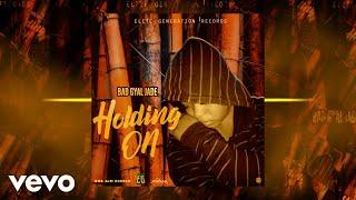 Bad Gyal Jade - Holding On (Official Audio)