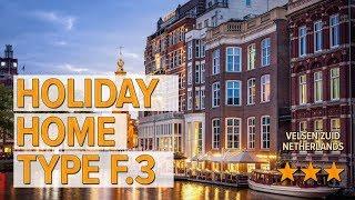 Holiday Home Type F.3 hotel review | Hotels in Velsen-Zuid | Netherlands Hotels