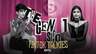 The Gen1 Show | Episode 1  Tiktok Talkies| ft. Eshal Tariq & Fira Rajput